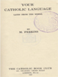 Image of Your Catholic Language Latin From The Missal