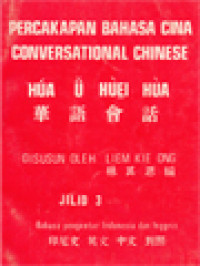 Image of Percakapan Bahasa Cina III: Bahasa Pengantar Indonesia Dan Inggeris