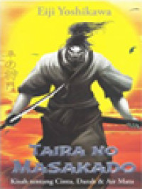 Image of Taira No Masakado: Kisah Tentang Cinta, Darah & Air Mata