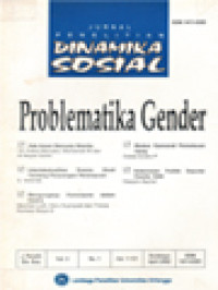 Image of Jurnal Penelitian Dinamika Sosial: (Problematika Gender) Hak Asasi Manusia Wanita, Interteksualitas Drama Studi Tentang Perjuangan Perempuan, Mengungkap Feminisme Dalam Sastra, Modus Operandi Pemalsuan Uang, Kekerasan Politik Seputar Pemilu 1999