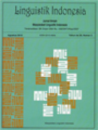 Linguistik Indonesia: Bahasa Dan Pola Berfikir Bangsa Kita, Riau Indonesia: What Kind Of A Language Is It?, Realisasi Makna Tekstual Pada Artikel Jurnal Ilmiah Dalam Bahasa Indonesia, Upaya Bahasa Jawa Dalam Mengakomodasi Tulisan Ilmiah: Tanda-Tanda Impotensi Atau Komplikasi?, Pragmatik Kritis: Paduan Pragmatik Dengan Analisis Wacana Kritis, Pemosisian Dalam Genre Teks Fiksi, Wawancara, Ilmiah, Tajuk Rencana, Dan Teks Berita, Tipe Proses Dalam Berbagai Teks Dalam Koran Serta Pengungkapannya Dengan Kelas Kata Verba Bahasa Indonesia