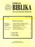 Forum Biblika: Paradigma Ekologis Dalam Membaca Alkitab, Kejadian 1:28, Sabat, Dan Kepedulian Ekologis, Bumi Menurut Para Nabi Di Israel, Lepaskan Burung Itu! Suatu Tafsiran Imajinatif Ul. 22:6-7, Yesus Dan Orang Kristen Sebagai Pelayan Dan Pencinta Alam Ciptaan, Paulus Dan Penyelamatan Kosmos