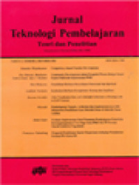 Image of Jurnal Teknologi Pembelajaran: Competency-Based Teacher Development, Community Development Dalam Perspektif Proses Belajar Sosial, Kajian Diakronik Implementasi PMD, Pendidikan Berbasis Kecerdasan Emosional Dan Spiritual, Kurikulum Berbasis Kompetensi: Konsep Dan Implikasi, After Vocabulary Size, Let's Include Collection: A Missing Link In EAP Courses, Pembelajaran Terpadu: Artikulasi Dan Implementasinya Oleh Mahasiswa Pendidikan Guru Sekolah Dasar Di Sekolah Dasar Latihan, Evaluasi Implementasi Hasil Penataran Pembelajaran Portofolio Kewarganegaraan (Civic) Bagi Guru PPKN SLTP Provinsi Daerah Istimewa Yogyakarta, Pengaruh Pendekatan Starter Eksperimen Terhadap Pemahamanan Konsep IPA Siswa SD
