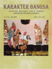 Image of Karakter Bangsa: Pembangunan Jati Diri Manusia, Bangsa dan Negara Indonesia, Membangun Moralitas Bangsa Melalui Drama Remaja Sang Pahlawan: Sebuah Analisis Reseptif, Dimensi Seni dan Karakter Bangsa dalam Sajak-Sajak Luka di Atas Luka Karya Akaha Taufan A, Perempuan dan Pembangunan: Sebuah Perspektif Sosio Kultural Mengenai Peran Perempuan di Ranah Publik, Meningkatkan Kemampuan Berbahsa Inggris Melalui Salah Satu Media Elektronik Televisi, Lamaran Kerja dalam Bahasa Inggris, Aspects of Scientific Reading: A Reading Program for Non-English Department Students, Masyarakat Madani: Kajian Konsep Menuju Bangsa yang Berjati Diri Egaliter, Pancasila dan Keadilan Sosial: dalam Perspektif Hegemoni, Pajak dan Upaya Pendisiplinan Warga negara: Suatu Tinjauan Historis, Struktur Kepribadian Tokoh dalam Khotbah di Atas Bukit Karya Kuntowijoyo: Telaah Psikoanalisis Freud, Struktur dan Makna Sajak-Sajak Dalam Rahim Ibu tak Ada Anjing Karya Afrizal Malna: Sebuah Analisis Reseptif