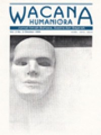 Wacana Humaniora: Mencermati Puisi-Puisi Reformasi Versi Jawa Pos Dari Dimensi Seni Dan Budaya, Tingkat Keberhasilan Kaum Pria Dan Wanita Dalam Mempelajari Bahasa Inggris, Australia: Dampak Kebijaksanaan Misionaris Inggris terhadap Kaum Wanita Aborigin, Fakta Dalam Sastra sebagai Konstruksi Realitas, Penokohan Dalam Novel-Novel Mochtar Lubis, Puisi-Puisi Tentang Icarius Dalam Mitos Tradisional Dan Modern, Dekonstruksi Dan Peneliti, Handling A Conversation Class