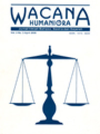 Wacana Humaniora: Mitos Sukses Dalam Sastra Amerika, Dilema Perempuan Islam Dalam La Nuit Sacree, Psikoanalisa Dan Dekonstruksi: Lacan Dan Derrida, Cohesion Realized By Lexical Relationship In Discourse Analysis, Bahasa Dan Hegemoni Negara, Gaya Akrab Dalam Beberapa Puisi Sulistyotami Iesmaniasta Penyair Wanita Jawa Moderen, Analisis Sintaksis Berdasarkan Fungsi, Kategori, Dan Peran Dalam Bahasa Indonesia