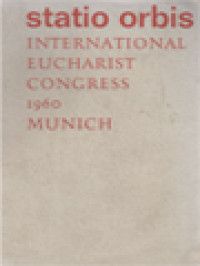 Statio Orbis: International Eucharist Congress 1960 Munich