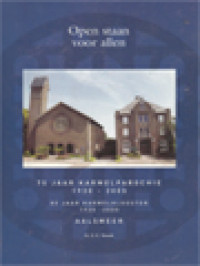 Open Staan Voor Allen: 75 Jaar Karmelparochie 1930 - 2005, 85 Jaar Karmelklooster 1920 - 2005 Aalsmeer