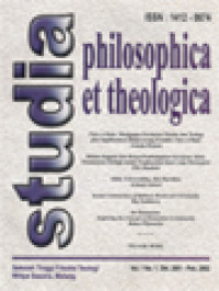 Studia Philosophica Et Theologica: Fides Et Ratio: Menggagas Pertautan Filsafat Dan Teologi Plus Iplikasinya Dalam Terang Ensiklik Fides Et Ratio, Rekan Anggota Dan Rekan Pembangunan Kerajaan Allah: Pendasaran Teologis Untuk Penghayatan Iman Yang Merangkul, Allah, Universalitas, Dan Pluralitas, Social Construction Of Balinese World And Christianity, On Humanism: Exploring The Concept Of Humanism In Indonesia