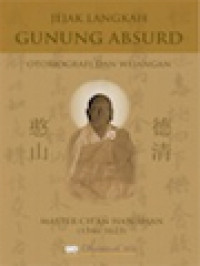 Image of Jejak Langkah Gunung Absurd: Otobiografi Dan Wejangan Master Ch'an Han-Shan (1546-1623)