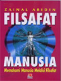 Filsafat Manusia: Memahami Manusia Melalui Filsafat