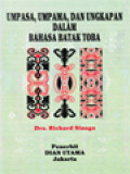 Umpasa, Umpama, Dan Ungkapan Dalam Bahasa Batak Toba