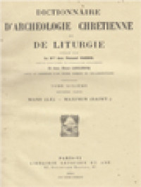 Dictionnaire D'archéologie Chrétienne Et De Liturgie X.2: Mans (Le) - Maximin (Saint)