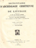 Dictionnaire D'archéologie Chrétienne Et De Liturgie VII.1: I - Invitatoire