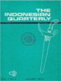 The Indonesian Quarterly: ASEAN The Uncertain Commitment, ASEAN And East Asia In The Seventies: Some Remarks, Foreign Economic Relations Some Trade Aspects, Domestication Of Multinational Corporations And Southeast Asia, The Future Of Southeast Asia, Elites In Three Southeast Asian Countries, Neutralization: A New Hope Of Southeast Asia?