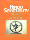 Hindu Spirituality: Vedas Trough Vedanta I / Krishna Sivaraman (Edited)