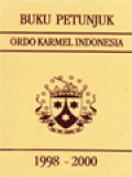 Buku Petunjuk Ordo Karmel Provinsi Indonesia 1998 - 2000