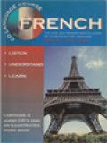 French: Quickly And Easily (Listen, Understand, Learn)