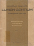 Konstitusi Dogmatis « Lumen Gentium » Mengenai Geredja III: Terjemahan, Introduksi, Komentar