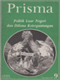 Prisma: Politik Luar Negeri Dan Dilema Ketergantungan