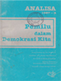 Image of Analisa: Pemilu Dalam Demokrasi Kita