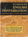 Everyday English Conversation II: Percakapan Bahasa Inggris Sehari-Hari