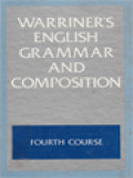 Warriner's English Grammar And Composition: Fourth Course