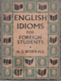 English Idioms For Foreign Students: With Exercises