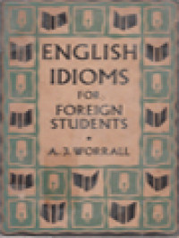 English Idioms For Foreign Students: With Exercises