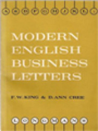 Modern English Business Letters: Commercial Correspondence For Foreign Students