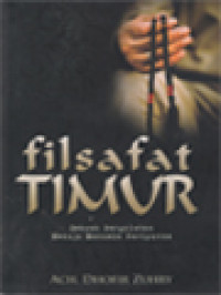 Image of Filsafat Timur: Sebuah Pergulatan Menuju Manusia Paripurna
