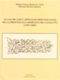 Image of Actas De Los Capítulos Provinciales De La Provincia Carmelita De Cataluña (1476-1683)