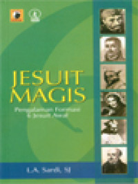 Image of Jesuit Magis: Pengalaman Formasi 6 Jesuit Awal