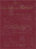 The Golden Bough: A Study In Magic And Religion