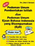 Pedoman Umum Pembentukan Istilah Dan Pedoman Umum Ejaan Bahasa Indonesia Yang Disempurnakan (EyD)