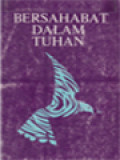 Bersahabat Dalam Tuhan