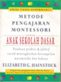 Metode Pengajaran Montessori Untuk Anak Sekolah Dasar