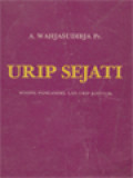 Urip Sejati: Wosing Pangandel Lan Urip Katulik