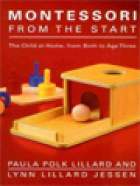 Image of Montessori From The Start: The Child At Home, From Birth To Age Three