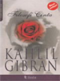 Filosofi Cinta Kahlil Gibran: Refleksi Pemikiran Kahlil Gibran