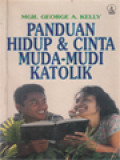 Panduan Hidup & Cinta Muda-Mudi Katolik