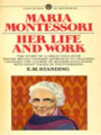 Image of Maria Montessori: Her Life And Work