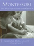 Montessori: The Science Behind The Genius