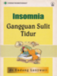 Insomnia: Gangguan Sulit Tidur