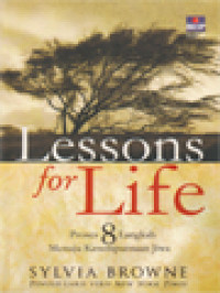 Lessons For Life: Proses 8 Langkah Menuju Kesempurnaan Jiwa