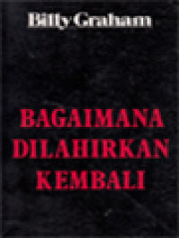 Bagaimana Dilahirkan Kembali