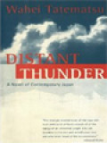 Distant Thunder: A Novel Of Contemporary Japan