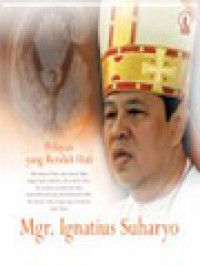 Mgr. Ignatius Suharyo - Pelayan Yang Rendah Hati