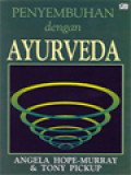 Penyembuhan Dengan Ayurveda