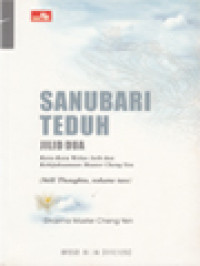 Sanubari Teduh: Kata-Kata Welas Asih Dan Kebijaksanaan Master Cheng Yen (II)